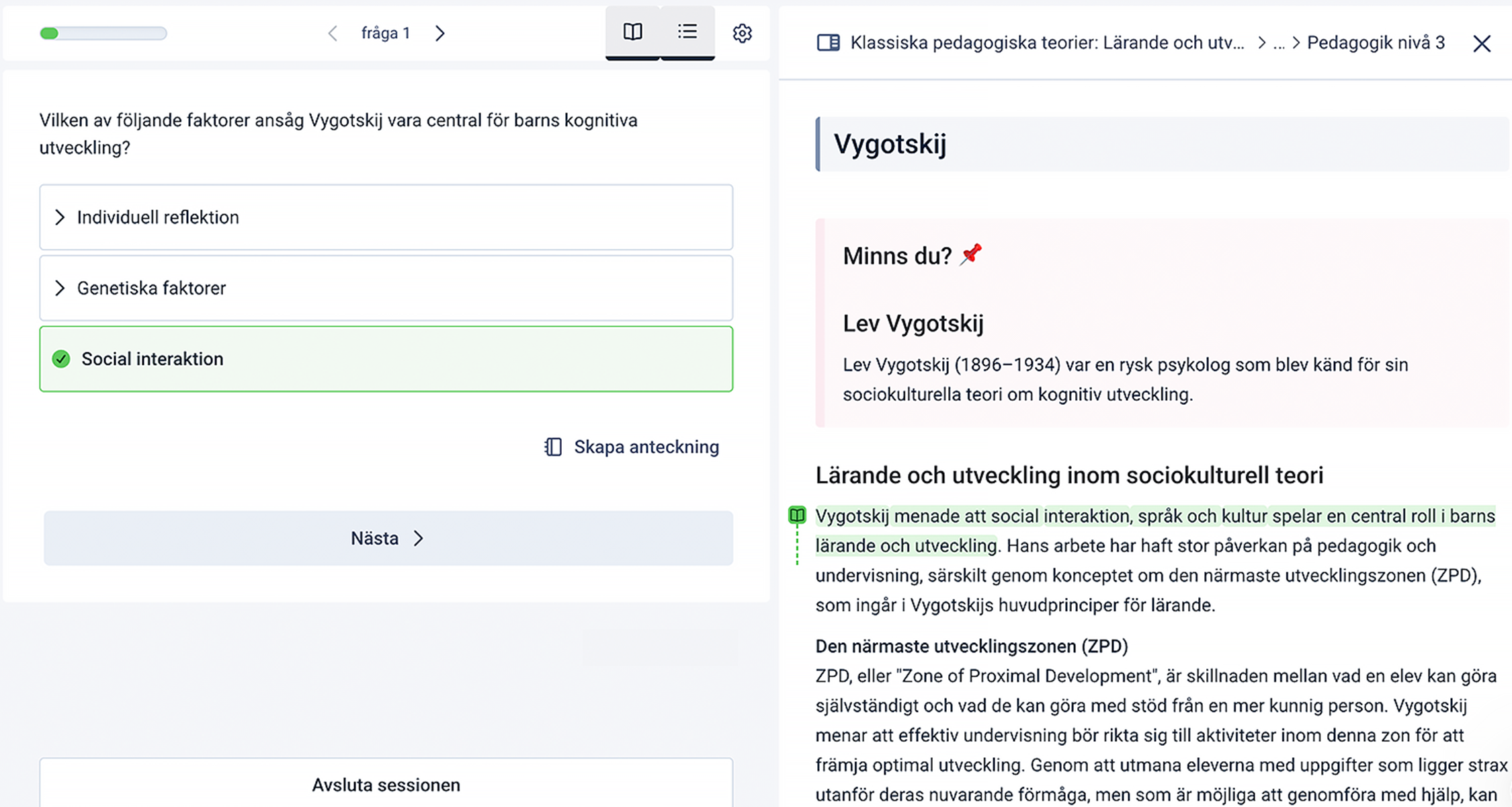 Feedback som fördjupar förståelsen. Elever får direkt veta rätt eller fel, svarsförklaringar och guidas till relevanta avsnitt.